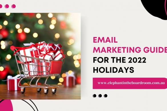 Email Marketing Guide for the 2022 Holidays