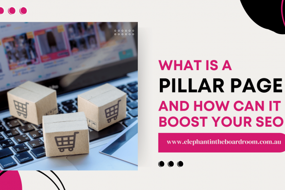 What is a Pillar Page & How Can It Boost Your SEO?