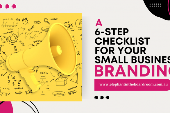 A 6-Step Checklist for Your Small Business Branding