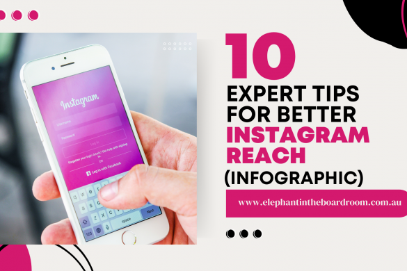 10 Expert Tips For Better Instagram Reach [Infographic]
