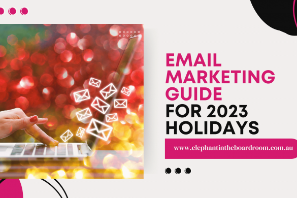Email Marketing Guide for 2023 Holidays (UPDATED)