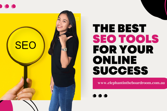 The Best SEO Tools For Your Online Success